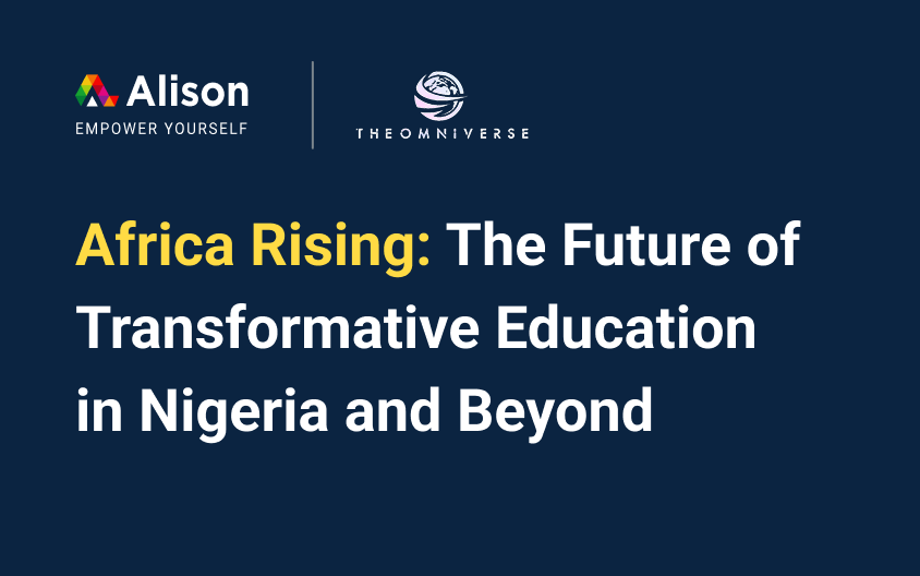 Africa Rising: The Future of Transformative Education in Nigeria and Beyond